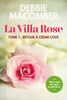 La villa Rose, tome 1 Retour à Cedar Cove