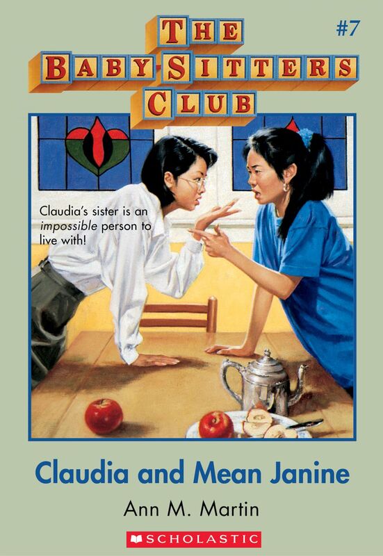 Claudia and Mean Janine (The Baby-Sitters Club #7) Classic Edition