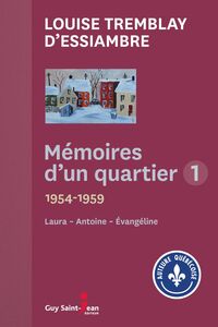 Mémoires d'un quartier 1 1954-1959