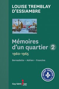 Mémoires d'un quartier 2 1960-1965