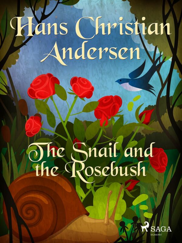 The Snail and the Rosebush