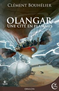 Une Cité en flammes Olangar 2