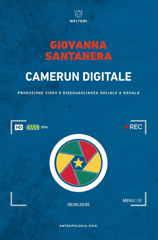 Camerun digitale Produzione video e diseguaglianza sociale a Douala