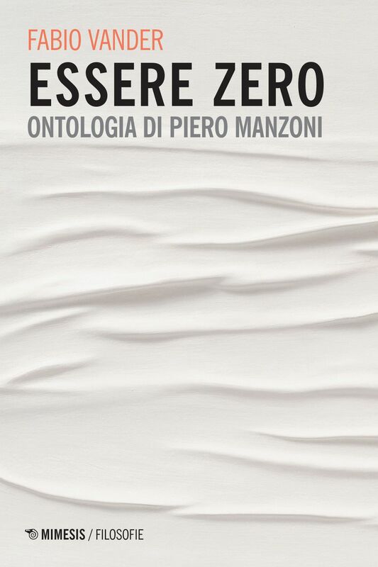 Essere zero Ontologia di Piero Manzoni