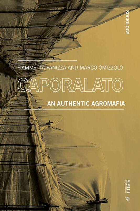Caporalato An Authentic Agromafia