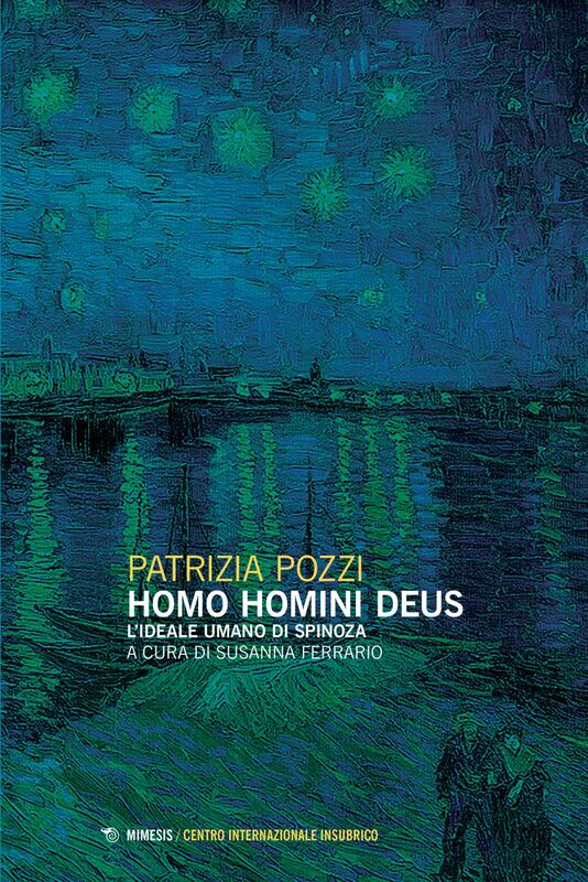 Homo homini deus L’ideale umano di Spinoza