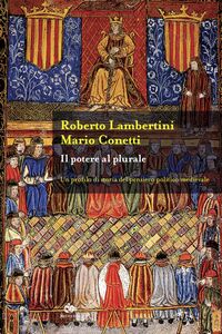 Il potere al plurale Un profilo di storia del pensiero politico medievale