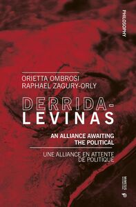 Derrida-Levinas An Alliance Awaiting the Political