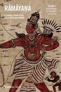 Rāmāyaṇa vol. 3 Il grande poema epico della mitologia indiana