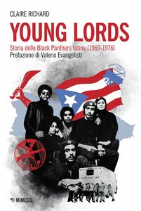 Young Lords Storia delle Black Panthers latine (1969-1976)