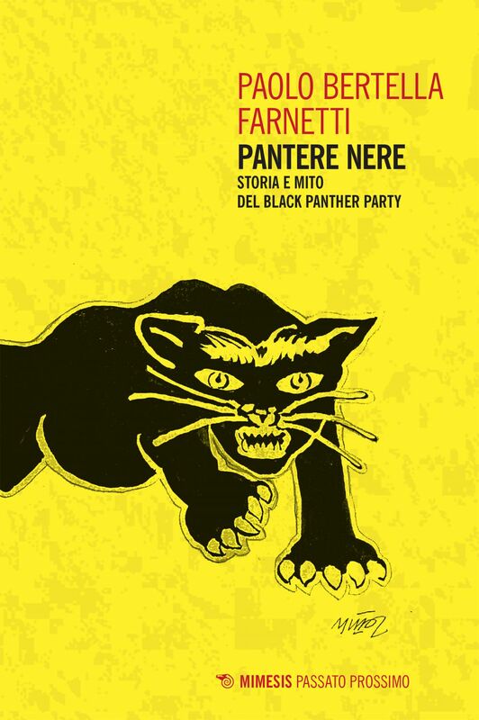 Pantere nere Storia e mito del Black Panther Party