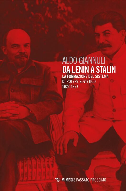 Da Lenin a Stalin La formazione del sistema di potere sovietico 1923-1927