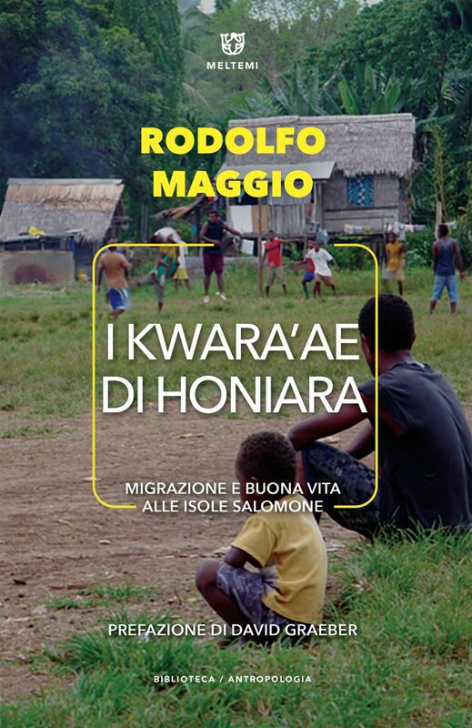 I Kwara’ae di Honiara Migrazione e buona vita alle Isole Salomone