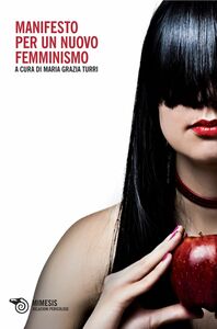 Manifesto per un nuovo femminismo