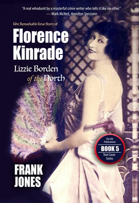 Florence Kinrade Lizzie Borden of the North