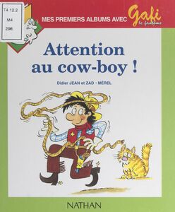Attention au cow-boy !
