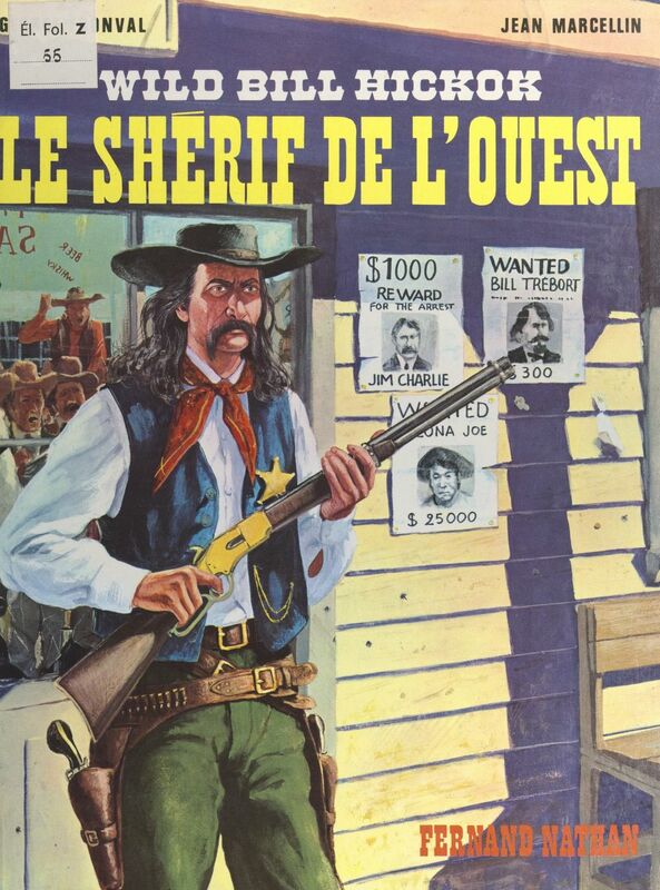 Wild Bill Hickok, le shérif de l'Ouest