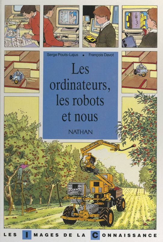 Les ordinateurs, les robots et nous