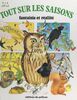 Tout sur les saisons Fantaisie et réalité