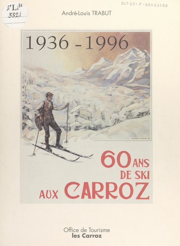 60 ans de ski aux Carroz