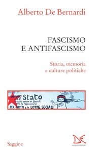 Fascismo e antifascismo Storia, memoria e culture politiche