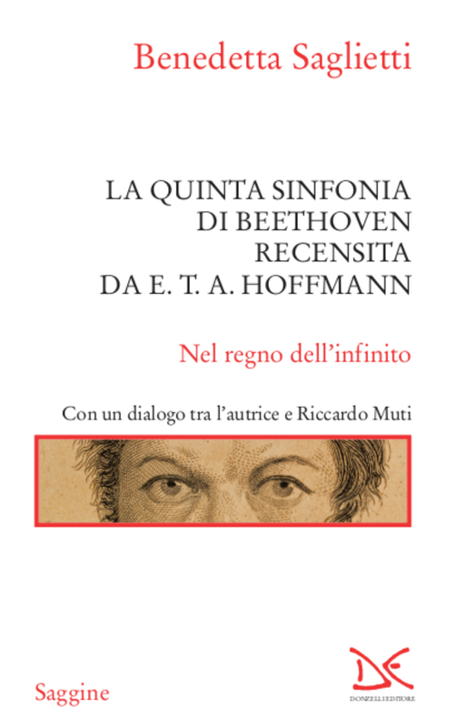 La quinta sinfonia di Beethoven recensita da E.T.A. Hoffmann Nel regno dell'infinito