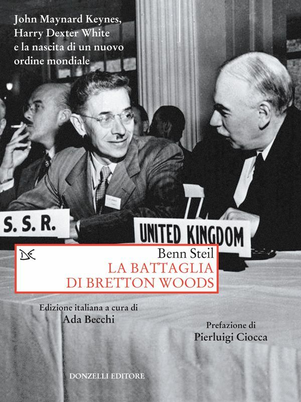 La battaglia di Bretton Woods