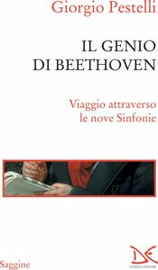 Il genio di Beethoven Viaggio attraverso le nove Sinfonie
