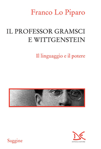 Il professor Gramsci e Wittgenstein