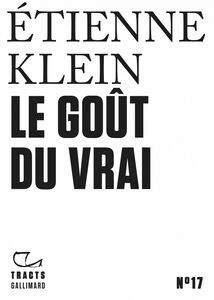 Tracts (N°17) - Le Goût du vrai