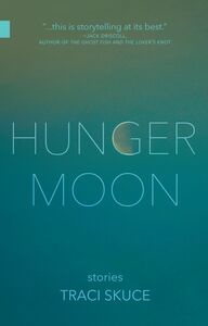 Hunger Moon Stories