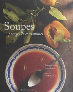 Soupes, potages et consommés