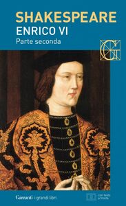 Enrico VI parte seconda. Con testo a fronte