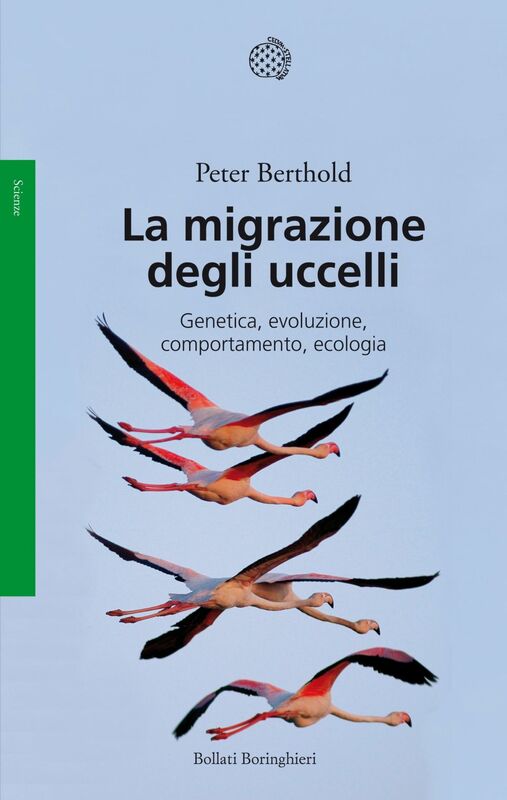 La migrazione degli uccelli Genetica, evoluzione, comportamento, ecologia