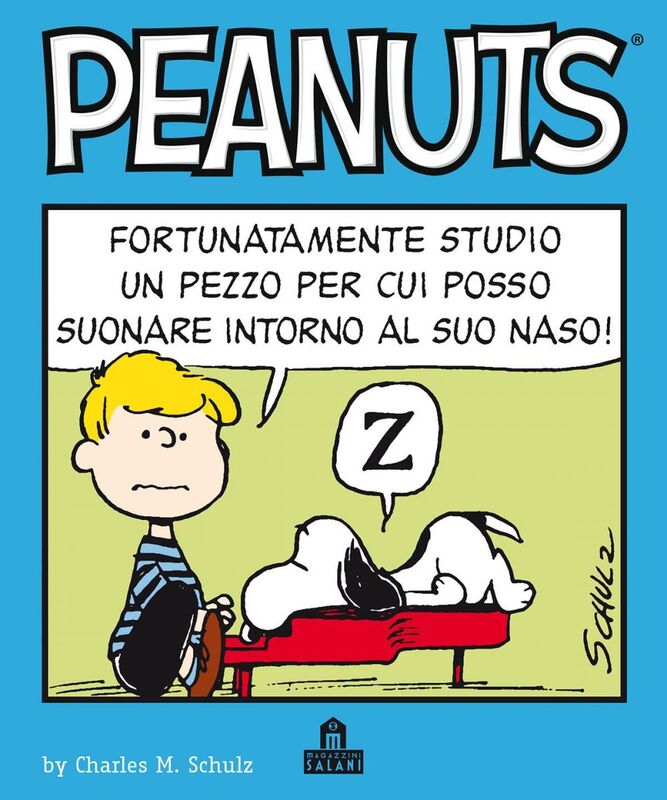 Peanuts Volume 2 Fortunatamente studio un pezzo per cui posso suonare intorno al suo naso!