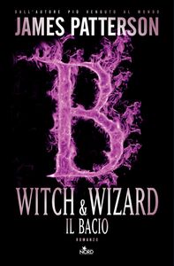 Witch & Wizard - Il bacio Witch & Wizard 4