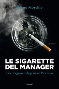 Le sigarette del manager Bacci Pagano indaga in val Polcevera