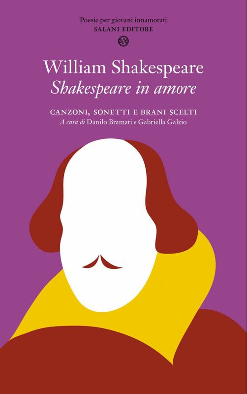 Shakespeare in amore Canzoni, sonetti e brani scelti