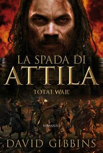 Total War - La spada di Attila TOTAL WAR