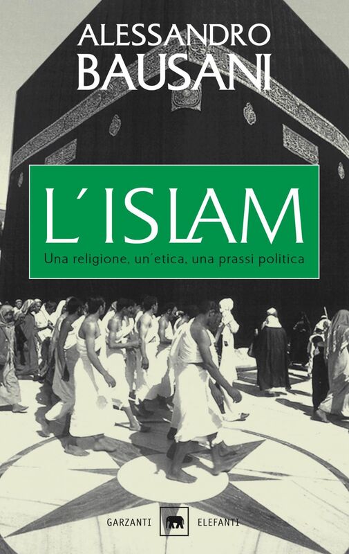 L'islam Una religione, un'etica, una prassi politica