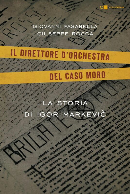 Il direttore d'orchestra del caso Moro La storia di Igor Markevic