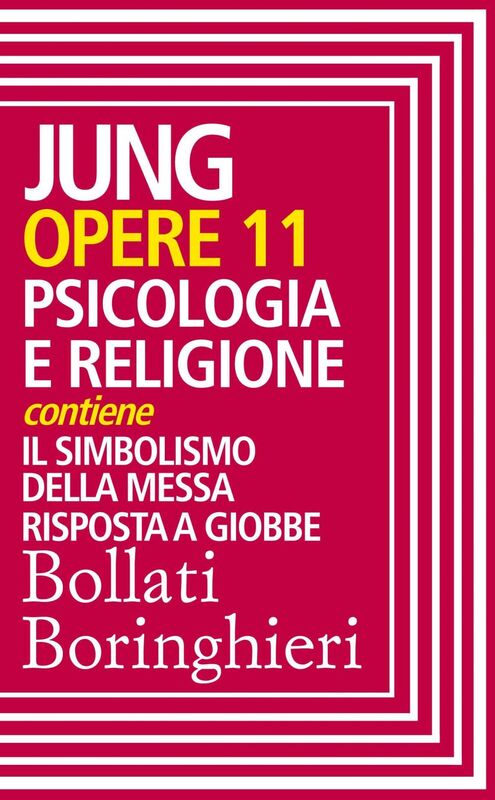 Opere vol. 11 Psicologia e religione