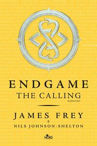 Endgame. The Calling