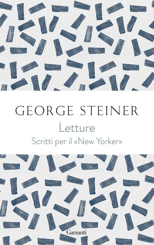 Letture George Steiner sul «New Yorker»