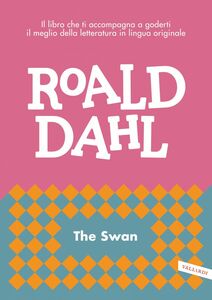 The swan impara l'inglese con Roald Dahl