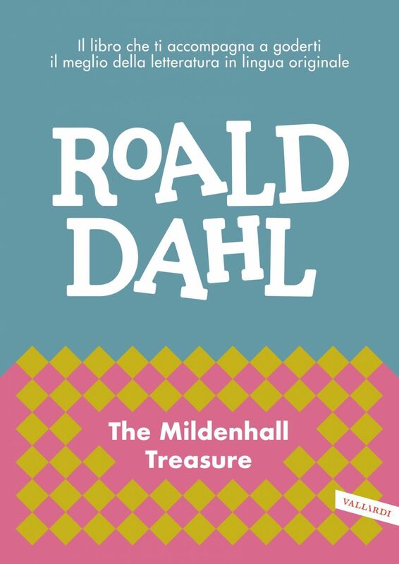 The mildenhall treasure impara l'inglese con Roald Dahl