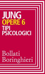 Opere vol. 6 Tipi psicologici