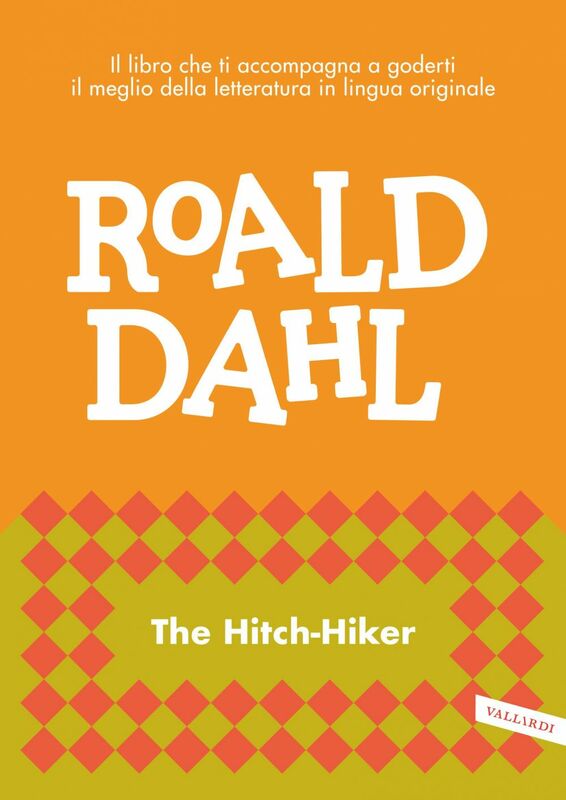 The Hitch-Hiker impara l'inglese con Roald Dahl