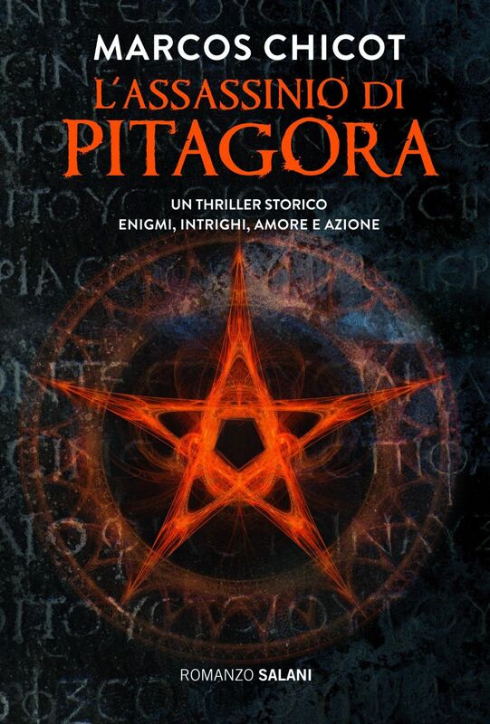 L'assassinio di Pitagora Un thriller storico. Enigmi, intrighi, amore e azione