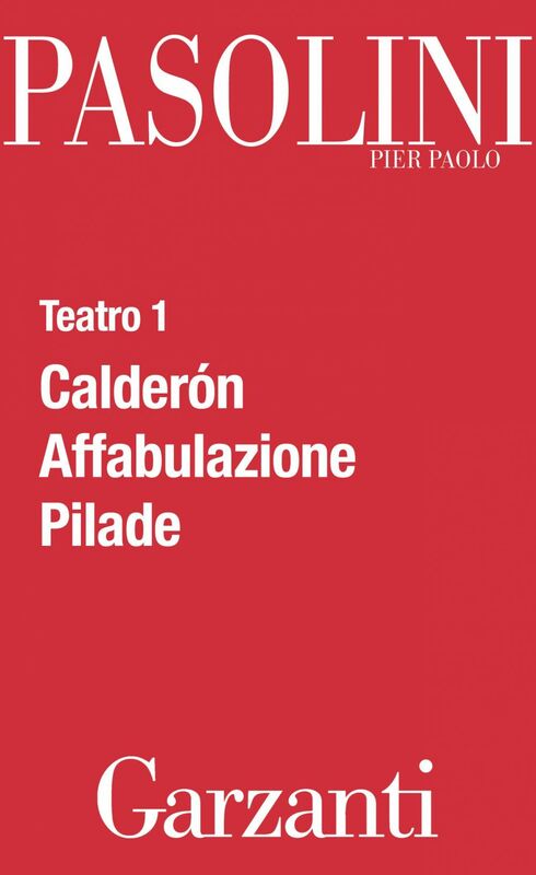 Teatro 1 (Calderón - Affabulazione - Pilade)